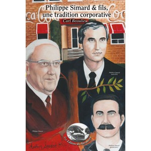 Philippe Simard & fils, une tradition corporative