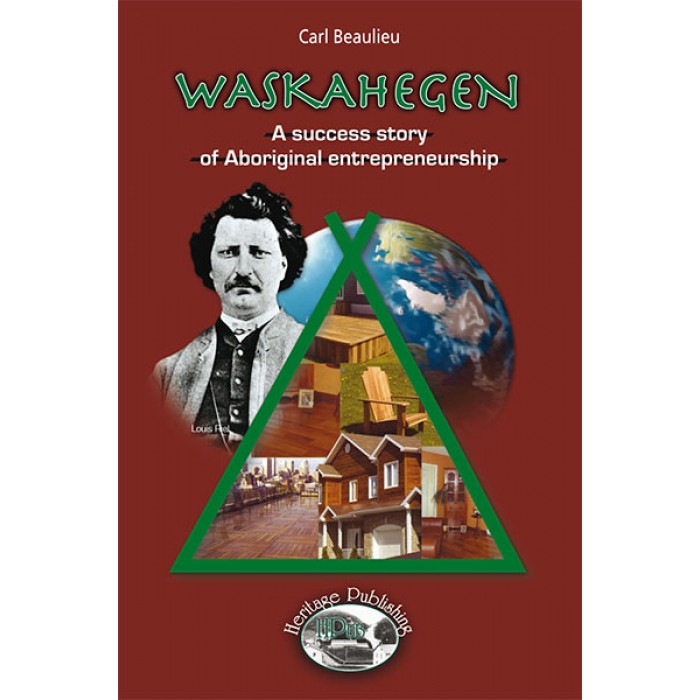 Waskahegen: a success story of Aboriginal entrepreneurship